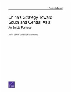 China's Strategy Toward South and Central Asia - Scobell, Andrew; Ratner, Ely; Beckley, Michael