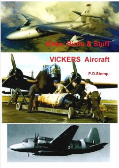 Kites, Birds & Stuff - VICKERS Aircraft - Stemp., P. D.