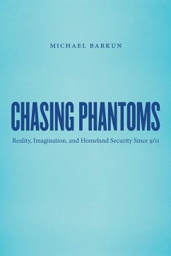 Chasing Phantoms - Barkun, Michael