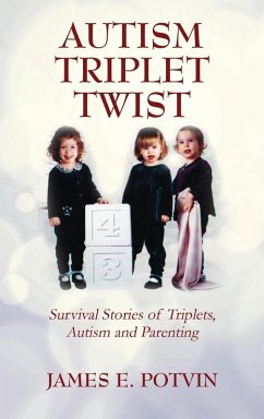 Autism Triplet Twist - Potvin, James E.