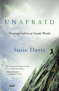 Unafraid: Trusting God in an Unsafe World - Davis, Susie