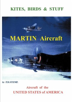 Kites, Birds & Stuff - Aircraft of the U.S.A. - MARTIN Aircraft. - Stemp, Peter