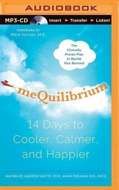 Mequilibrium: 14 Days to Cooler, Calmer, and Happier - Bruce, Jan; Shatte, Andrew; Perlman, Adam