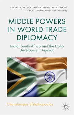 Middle Powers in World Trade Diplomacy - Efstathopoulos, C.