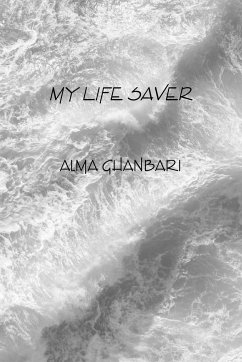 My Life Saver - Ghanbari, Alma