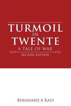 Turmoil in Twente - Kats, Bernhard A.