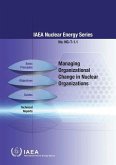 Managing Organizational Change in Nuclear Organizations