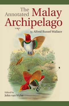 The Annotated Malay Archipelago - Wallace, Alfred Russel