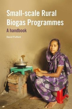 Small-Scale Rural Biogas Programmes: A Handbook - Fulford, David