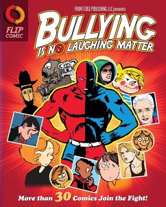 Bullying Is No Laughing Matter - Kolka, Kurt J.; Batiuk, Tom