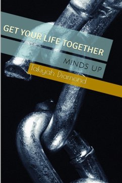 Get Your Life Together - Diamond, Takiyah