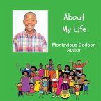 About My Life: A Child Authored Book