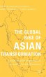 The Global Rise of Asian Transformation - Bild 1