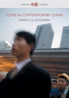 Class in Contemporary China - Goodman, David S. G.