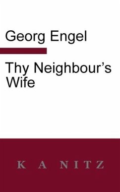 Thy Neighbour's Wife - Engel, Georg Julius Leopold