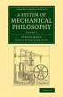 A System of Mechanical Philosophy - Bild 1