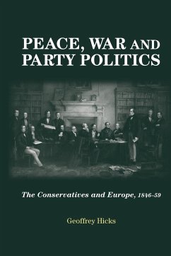 Peace, war and party politics - Hicks, Geoffrey