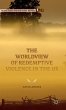 The Worldview of Redemptive Violence in... - Bild 1