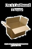 On A Cardboard Throne