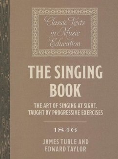 The Singing Book (1846) - Turle, James; Taylor, Edward