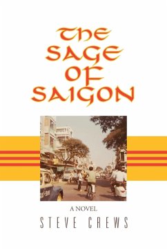 The Sage of Saigon - Crews, Steve