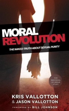 Moral Revolution - Vallotton, Kris; Vallotton, Jason; Johnson, Bill