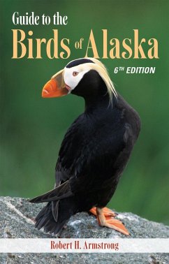 Guide to the Birds of Alaska - Armstrong, Robert H.