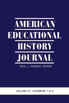 American Educational History Journal Volume 41, Numbers 1 & 2