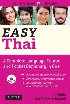 Easy Thai: Learn to Speak Thai Quickly [With CD (Audio)] - Rattanakhemakorn, Jintana