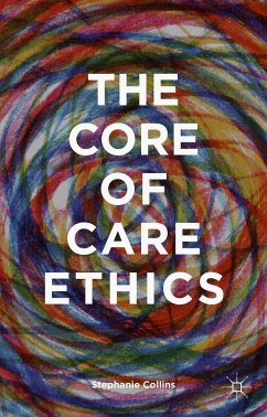 The Core of Care Ethics - Collins, S.