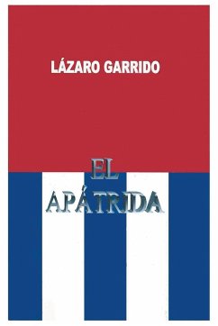 El Apatrida - Garrido, Lazaro O.