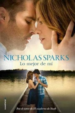 Lo Mejor de Mi = The Best of Me - Sparks, Nicholas