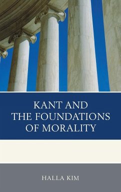 Kant and the Foundations of Morality - Kim, Halla