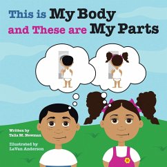 This Is My Body and These Are My Parts - Newman, Talia M.