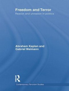 Freedom and Terror - Weimann, Gabriel; Kaplan, Abraham