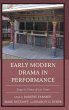 Early Modern Drama in Performance - Bild 1