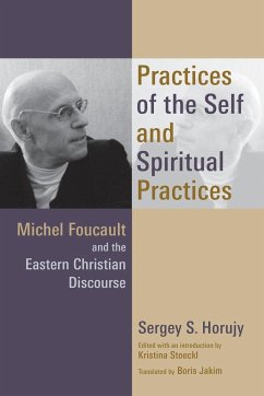 Practices of the Self and Spiritual Practices - Horujy, Sergey S