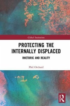 Protecting the Internally Displaced - Orchard, Phil