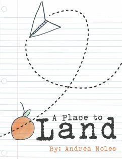 A Place to Land - Noles, Andrea