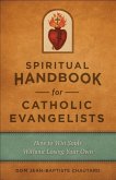 Spiritual Handbook for Catholic Evangelists