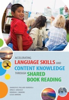 Accelerating Language Skills and Content Knowledge Through Shared Book Reading - Pollard-Durodola, Sharolyn; Simmons, Deborah; Gonzalez, Jorge; Simmons, Leslie