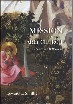 Mission in the Early Church - Smither, Edward L.