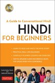 Hindi for Beginners: A Guide to Conversational Hindi (Audio Disc Included) [With CDROM]