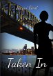 Taken In - Bild 1