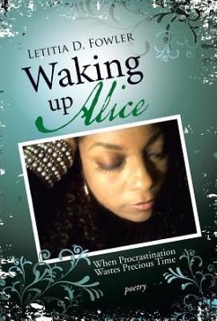 Waking Up Alice - Fowler, Letitia D.