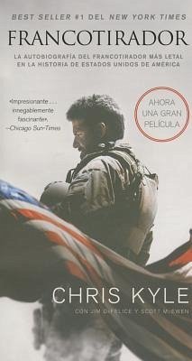 Francotirador (American Sniper - Spanish Edition) - Kyle, Chris