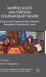 Mapping South Asia Through Contemporary... - Bild 1