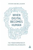 When Digital Becomes Human