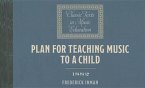 Plan for Teaching Music to a Child (1882)