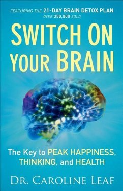 Switch on Your Brain - Leaf, Dr. Caroline